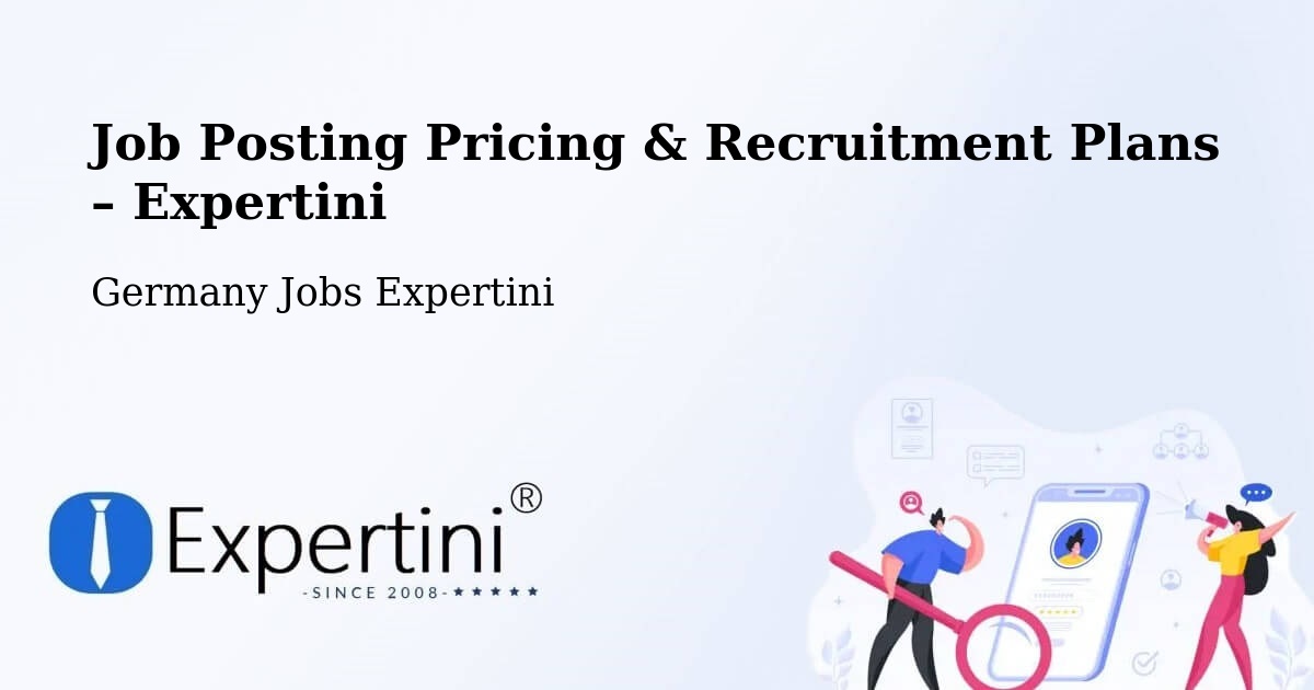 Job Posting Pricing & Recruitment Plans – Ottenstein - Ottenstein, Germany Jobs Expertini